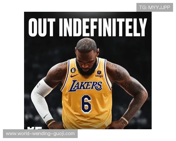 詹姆斯伤情引发热议 湖人队本赛季目标面临重大考验